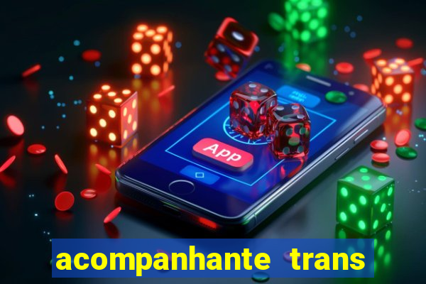 acompanhante trans em santos